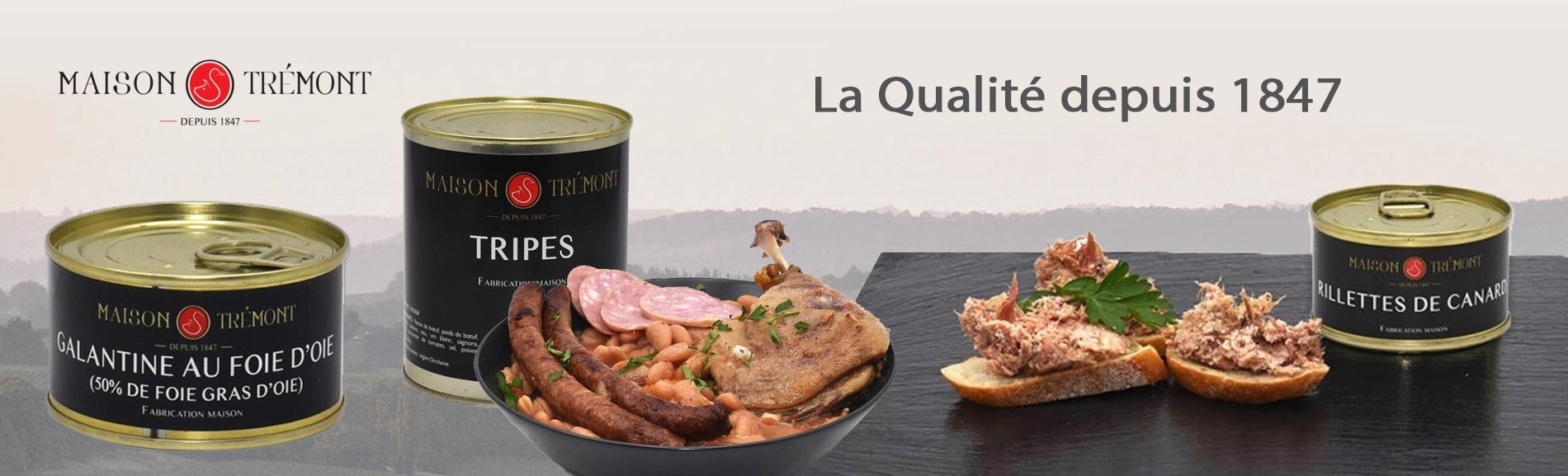 Terrines, patés, confits, rillettes fabriqués  artisanalement par la Maison Trémont